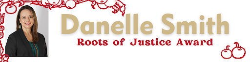 Danelle Smith - Roots of Justice Award